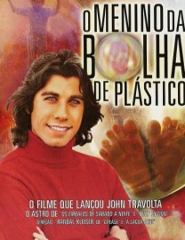 O Menino da Bolha de Plstico - The Boy in the Plastic Bubble