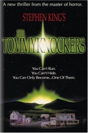 Stephen King's  - Os Estranhos - The Tommyknockers 