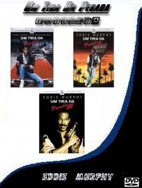 Um Tira da Pesada - Beverly Hills Cop - Trilogia