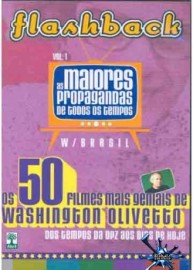 As Maiores Propagandas de Todos os Tempos - Vol. 1 