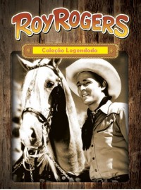 Roy Rogers Festival -  Roy Rogers King of the Cowboys - Coleo Completa
