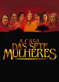 A Casa Das Sete Mulheres - Mini-Srie 