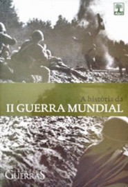 Grandes Guerras: A Histria da II Guerra Mundial