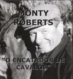 Monty Roberts - O Encantador de Cavalos