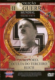 Coleo II Guerra Mundial: A Histria Oculta do Terceiro Reich - Occult History of the Third Reich